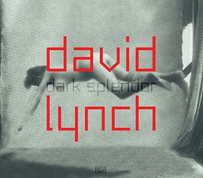 Hardcover David Lynch: Dark Splendor Book