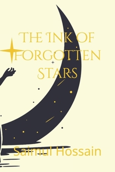 Paperback The Ink of Forgotten Stars Book
