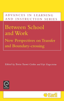 Hardcover Between School and Work: New Perspectives on Transfer and Boundary Crossing Book