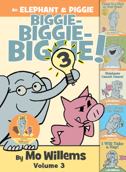 Hardcover An Elephant & Piggie Biggie! Volume 3 Book