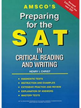 Paperback Amsco's Preparing for the SAT in Critical Reading and Writing Book