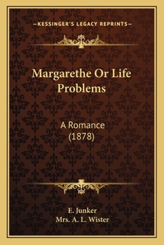 Paperback Margarethe Or Life Problems: A Romance (1878) Book