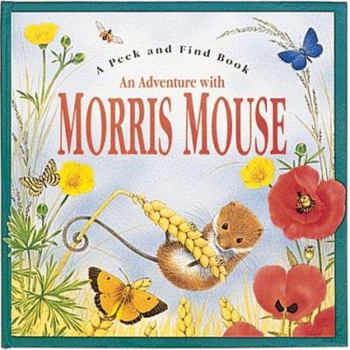 Hardcover An Adventure with Morris Mouse Book