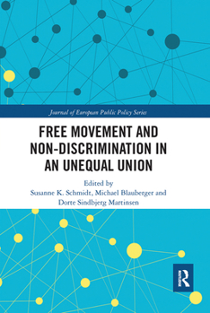 Paperback Free Movement and Non-Discrimination in an Unequal Union Book