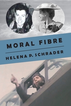 Paperback Moral Fibre: A Bomber Pilot's Story Book