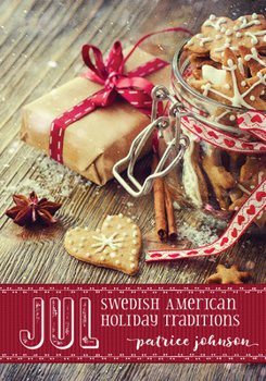 Hardcover Jul: Swedish American Holiday Traditions Book