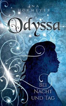 Paperback Odyssa: Bei Nacht und Tag [German] Book