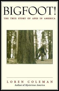 Paperback Bigfoot!: The True Story of Apes in America Book