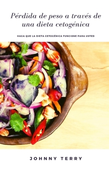 P?rdida de peso a trav?s de una dieta cetog?nica