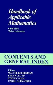 Hardcover Handbook of Applicable Mathematics: Contents and General Index Book