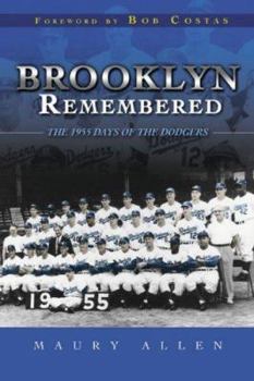 Paperback Brooklyn Remembered: The 1955 Days of the Dodgers Book