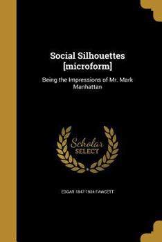 Paperback Social Silhouettes [microform] Book