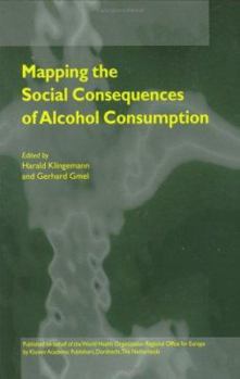 Hardcover Mapping the Social Consequences of Alcohol Consumption Book