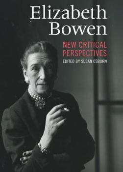 Hardcover Elizabeth Bowen: New Critical Perspectives Book