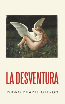 Paperback La desventura [Spanish] Book