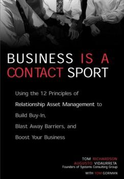 Hardcover Business Is a Contact Sport: Relationship Asset Management Book