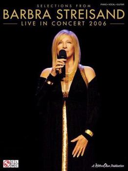 Paperback Selections from Barbra Streisand Live in Concert 2006 Book