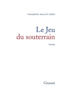 Paperback Le jeu du souterrain [French] Book