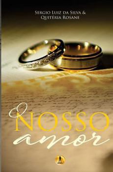 Paperback O Nosso Amor [Portuguese] Book