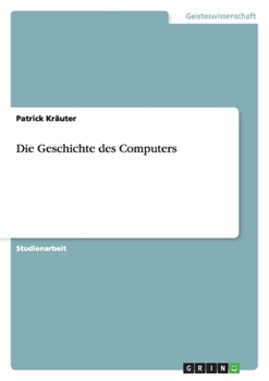 Paperback Die Geschichte des Computers [German] Book