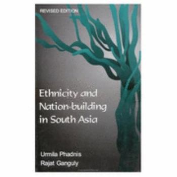 Paperback Ethnicity and Nation-Building in South Asia Book