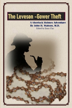 Paperback The Leveson-Gower Theft: A Sherlock Holmes adventure Book