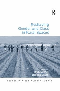 Paperback Reshaping Gender and Class in Rural Spaces Book