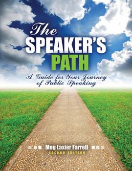 Paperback The Speaker's Path: A Guide for the Journey of Public Speaking Book