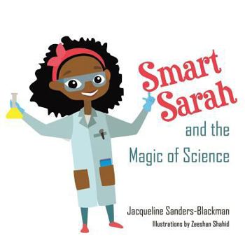 Paperback Smart Sarah and the Magic of Science Book