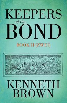 Paperback Keepers of the Bond II (Zwei) Book