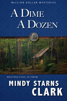 Paperback A Dime a Dozen (Million Dollar Mysteries) Book