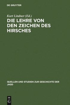 Hardcover Die Lehre von den Zeichen des Hirsches [German] Book