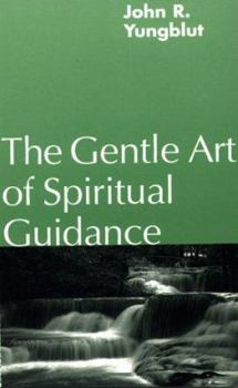 Paperback Gentle Art of Spiritual Guidance Book