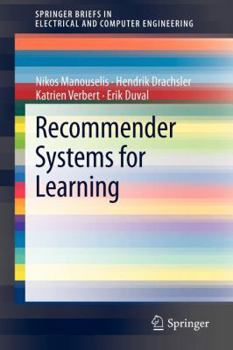Recommender Systems for Learning - Book  of the SpringerBriefs in Electrical and Computer Engineering