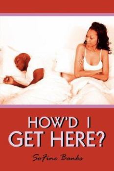 Paperback How'd I Get Here? Book