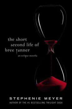 Hardcover The Short Second Life of Bree Tanner: An Eclipse Novella (The Twilight Saga) Book