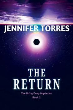 Paperback The Return: The Briny Deep Mysteries Book 2 Book