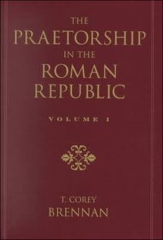 Hardcover The Praetorship in the Roman Republic Book