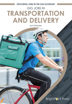 Hardcover Gig Jobs in Transportation and Delivery Book