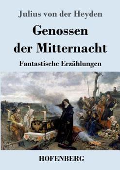 Paperback Genossen der Mitternacht: Fantastische Erzählungen [German] Book