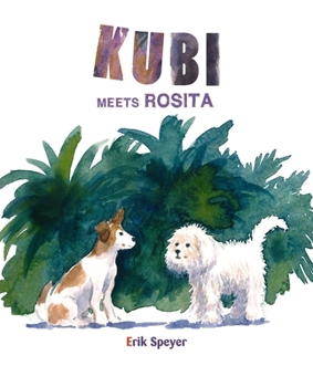 Hardcover Kubi Meets Rosita Book