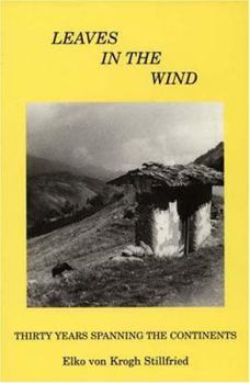 Paperback Leaves in the Wind: Thirty Years Spanning the Continents Book