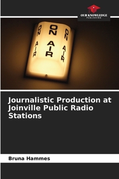 Paperback Journalistic Production at Joinville Public Radio Stations Book