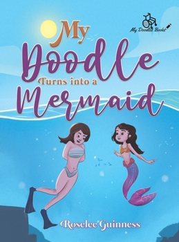 Hardcover My Doodle Turns into a Mermaid Book