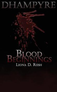 Paperback Dhampyre: Blood Beginnings Book