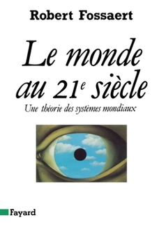 Paperback Le Monde au XXIe siècle [French] Book