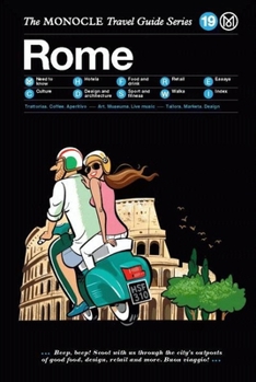 Hardcover The Monocle Travel Guide to Rome: The Monocle Travel Guide Series Book