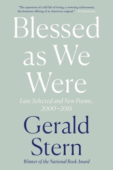 Paperback Blessed as We Were: Late Selected and New Poems, 2000-2018 Book