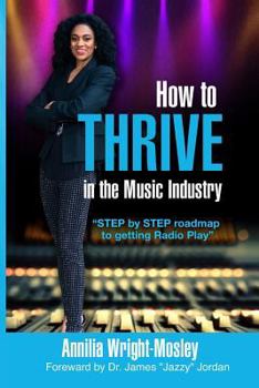 How to Thrive in the Music Industry: Step by Step Roadmap to Getting Radio Play