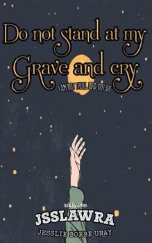 Paperback Do not stand at my grave and cry [Filipino] Book